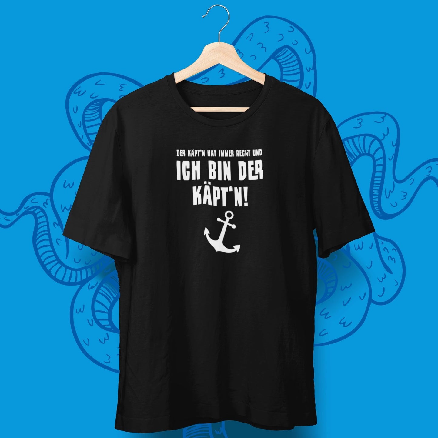 Der Käpt'n hat immer Recht T-Shirt - aqua-wave.de