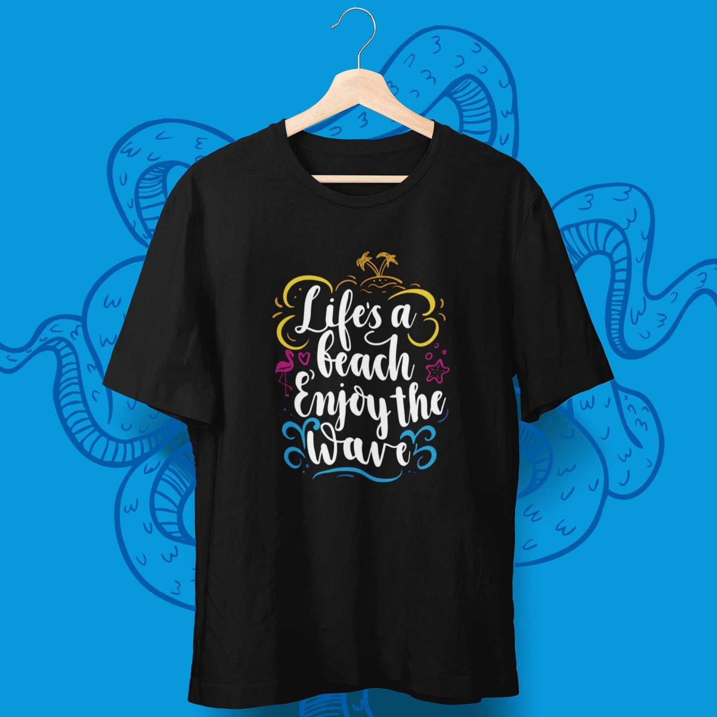 Life Is A Beach T-Shirt - aqua-wave.de
