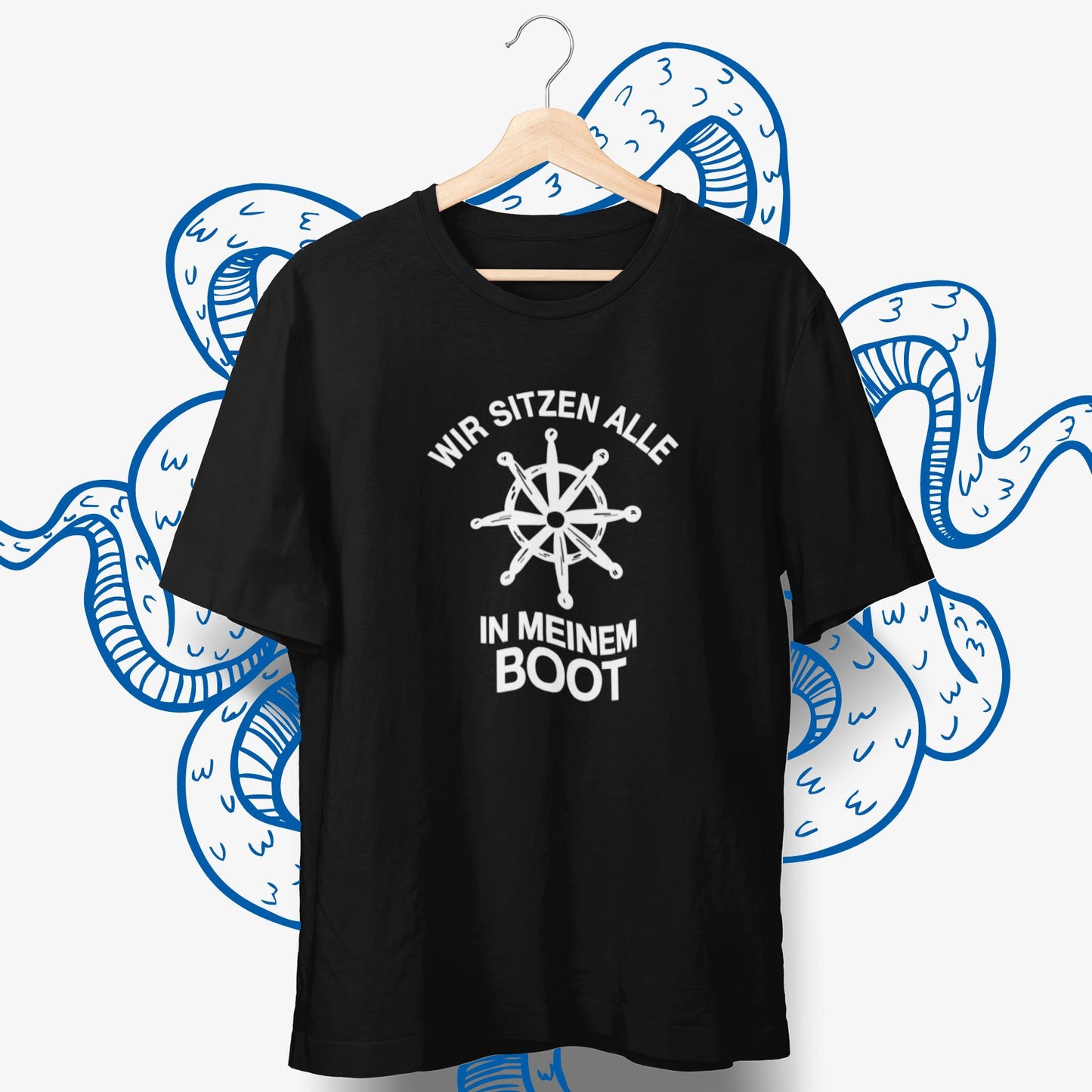 Wir sitzen alle in meinem Boot T-Shirt - aqua-wave.de