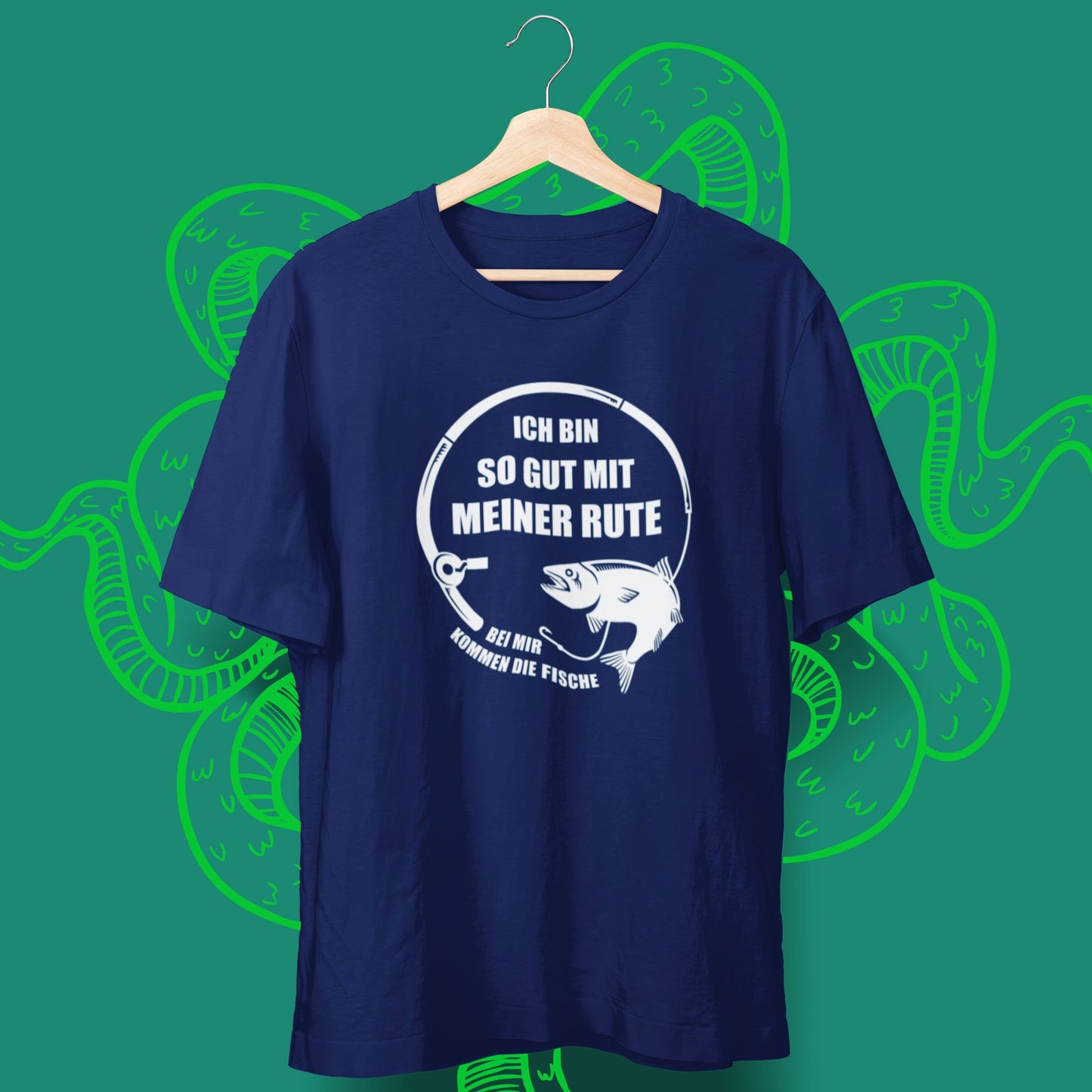Ich bin so gut mit meiner Rute... T-Shirt - aqua-wave.de