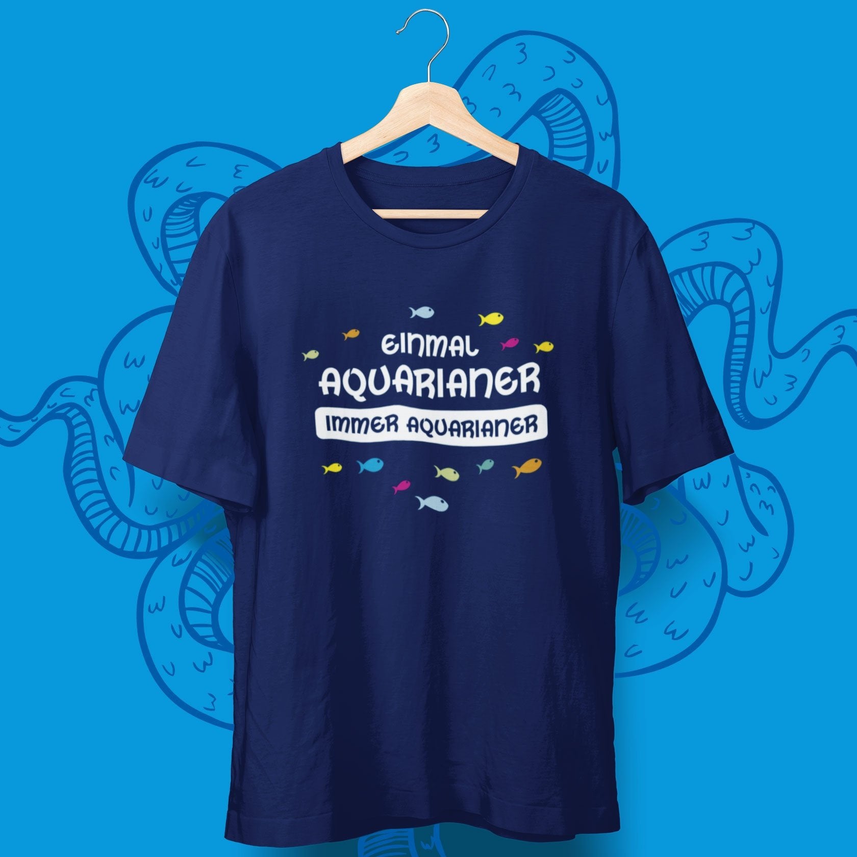 Einmal Aquarianer Immer Aquarianer T-Shirt - aqua-wave.de
